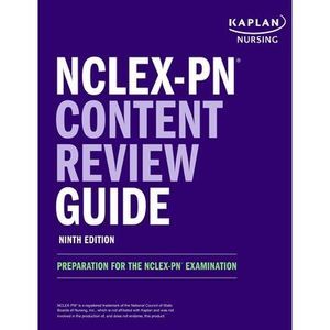 NCLEX-PN Content Review Guide: Preparation for the NCLEX-PN Examination -- Kapla